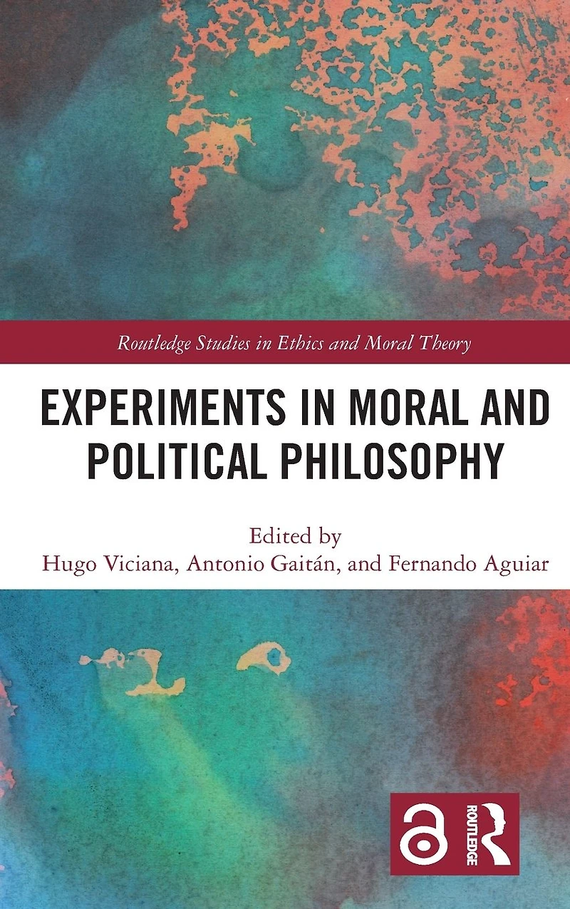 Experiments Moral and Political Philosophy