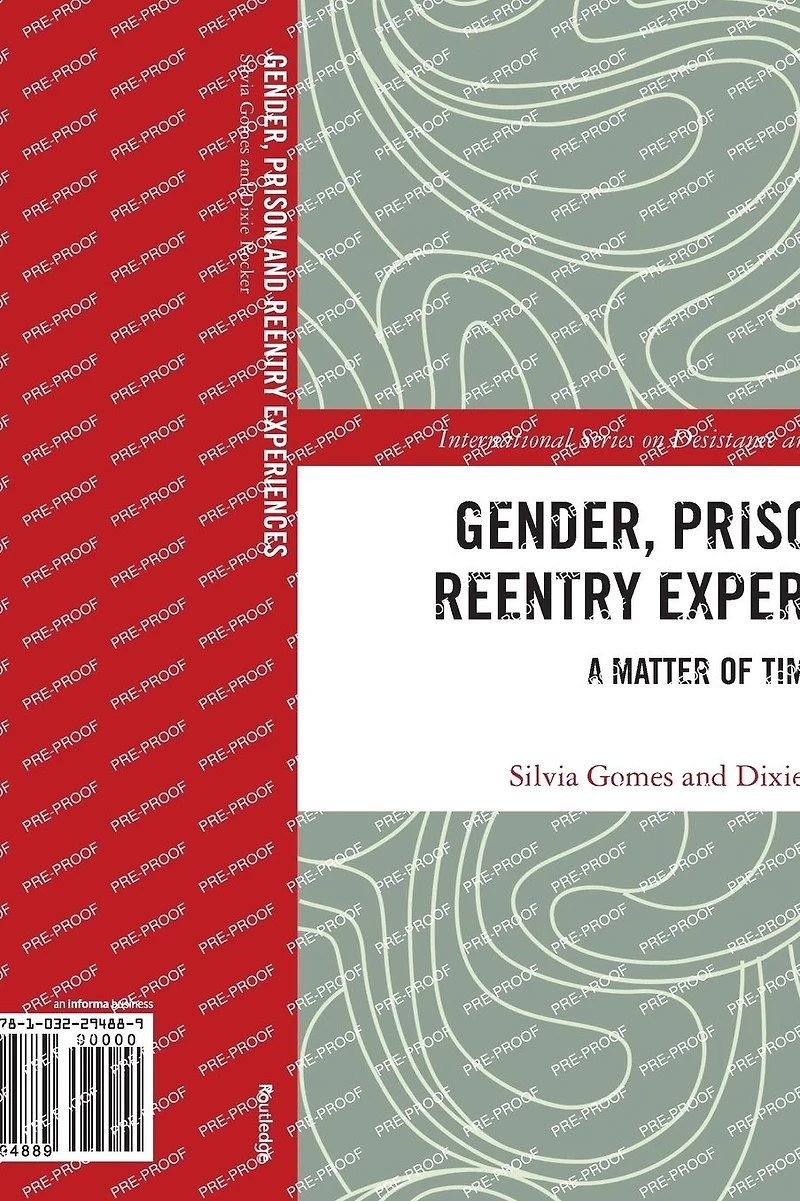 Gender, Prison and Reentry Experiences: A Matter of Time