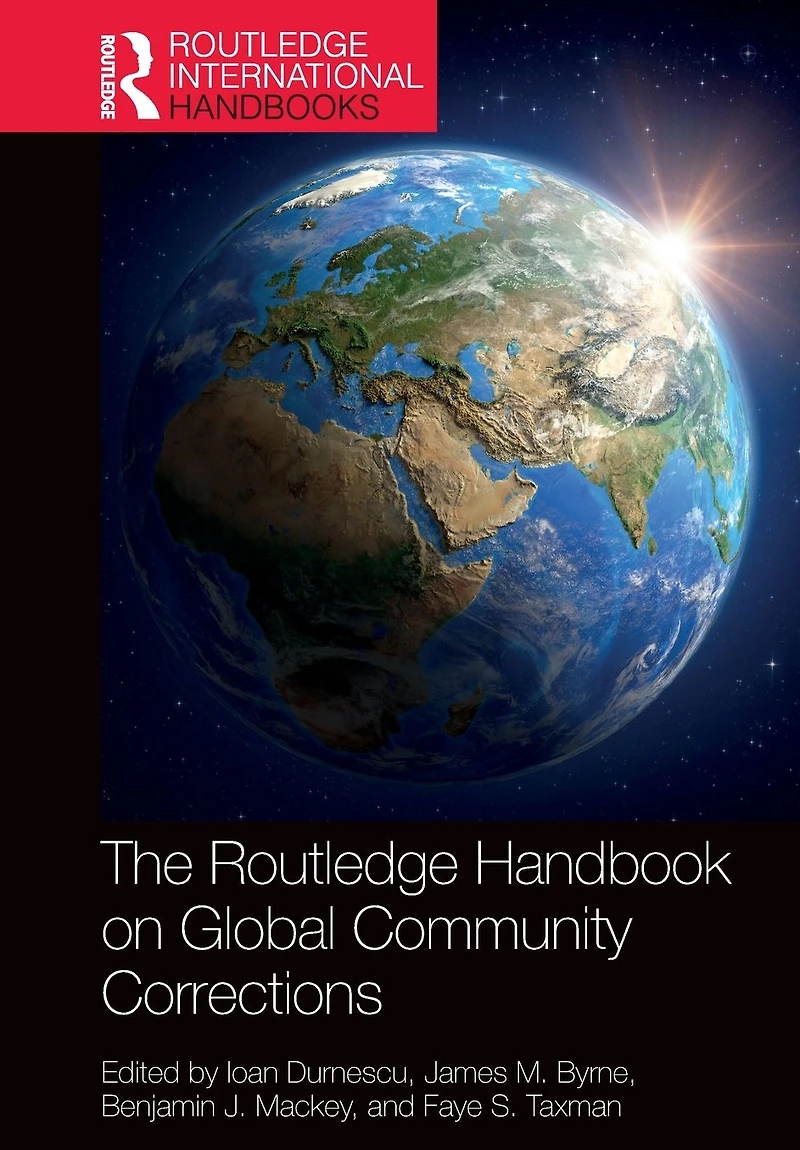 The Routledge Handbook on Global Community Corrections