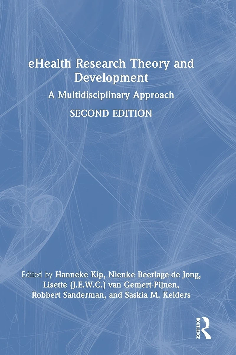 eHealth Research Theory and Development: A Multidisciplinary Approach