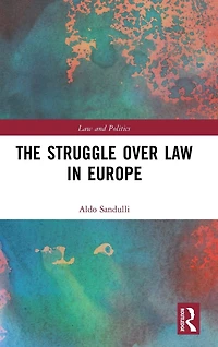 The Struggle over Law Europe