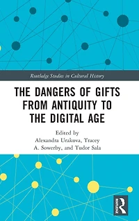 the Dangers of Gifts from Antiquity to Digital Age