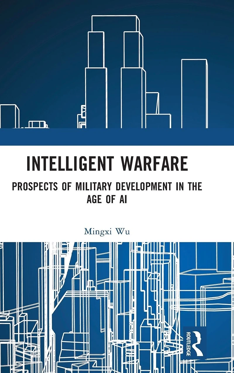 Intelligent Warfare: Prospects of Military Development the Age AI