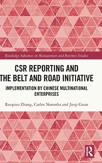 CSR Reporting and the Belt Road Initiative: Implementation by Chinese Multinational Enterprises