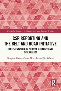 CSR Reporting and the Belt Road Initiative: Implementation by Chinese Multinational Enterprises