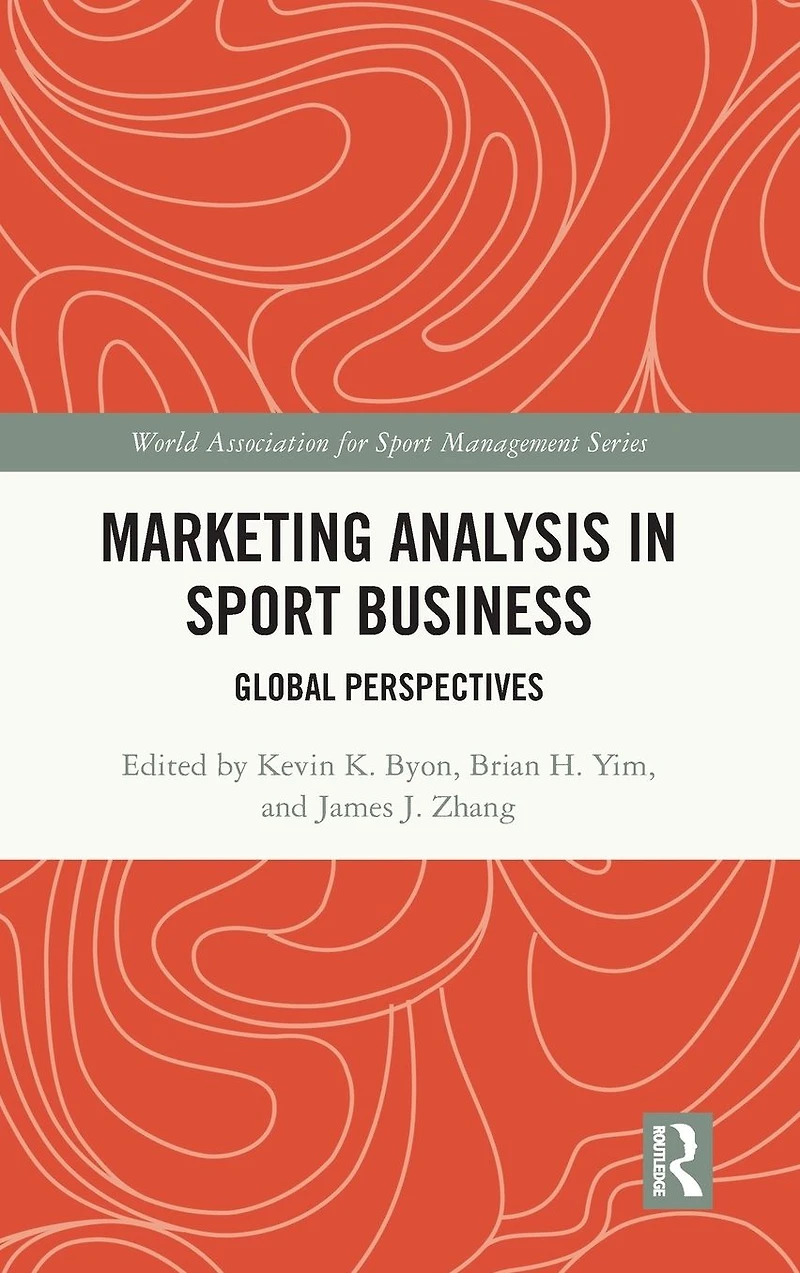 Marketing Analysis Sport Business: Global Perspectives