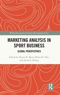 Marketing Analysis Sport Business: Global Perspectives
