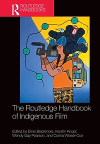 The Routledge Handbook of Indigenous Film