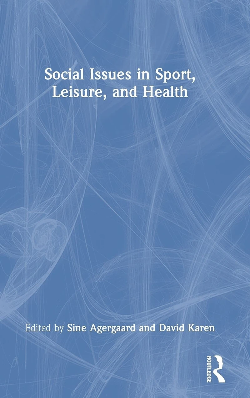 Social Issues Sport, Leisure, and Health
