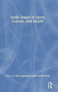 Social Issues Sport, Leisure, and Health