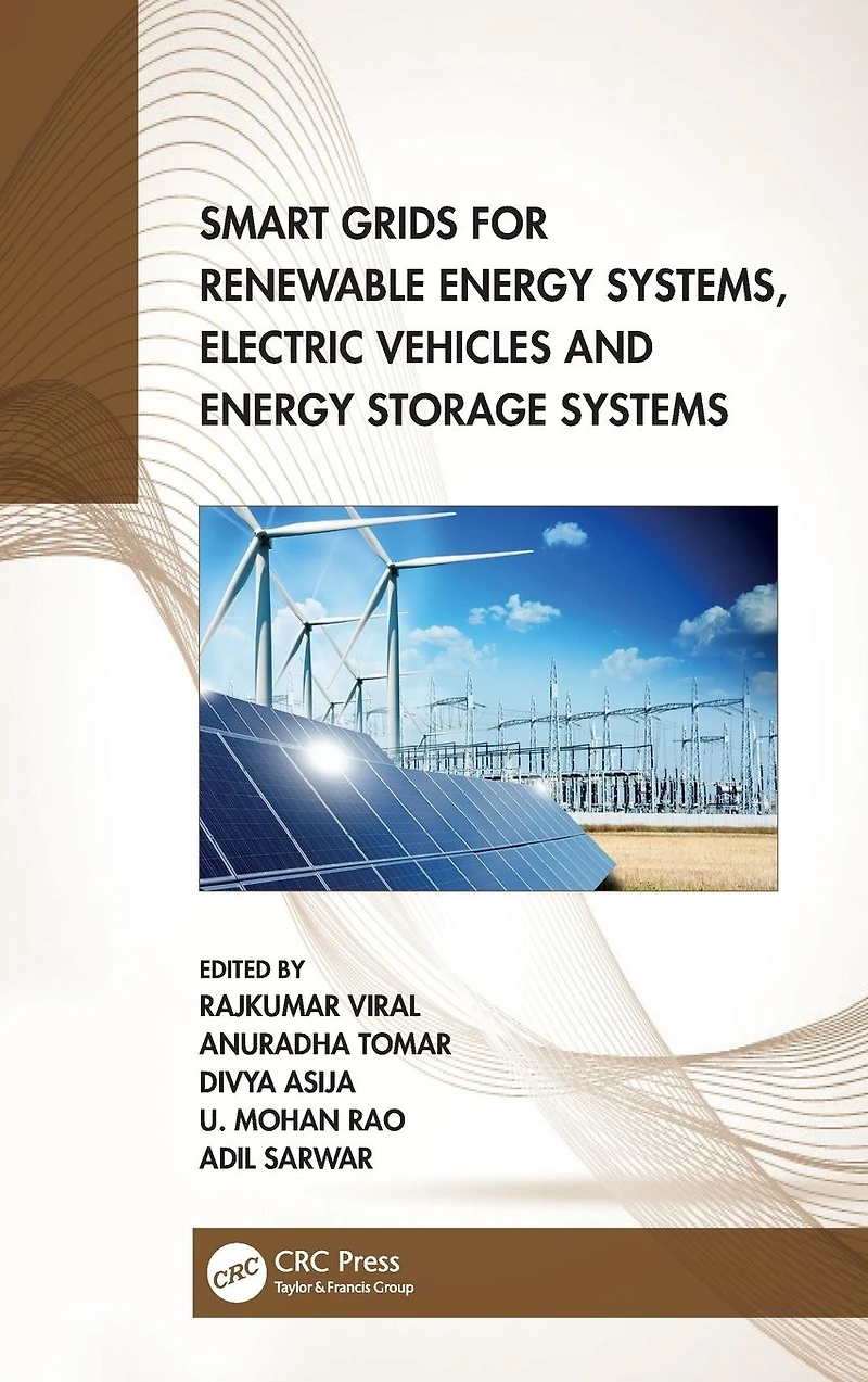 Smart Grids for Renewable Energy Systems, Electric Vehicles and Storage Systems