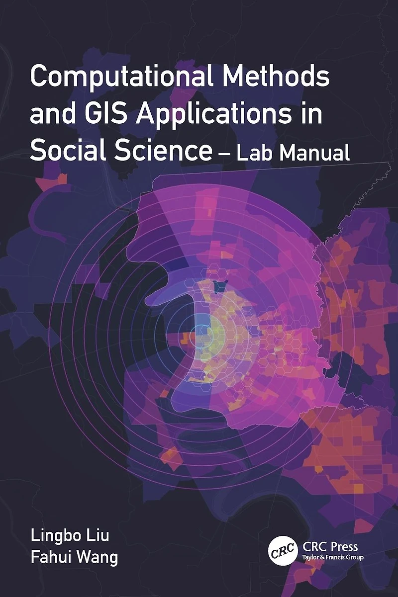 Computational Methods and GIS Applications Social Science - Lab Manual