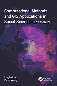 Computational Methods and GIS Applications Social Science - Lab Manual