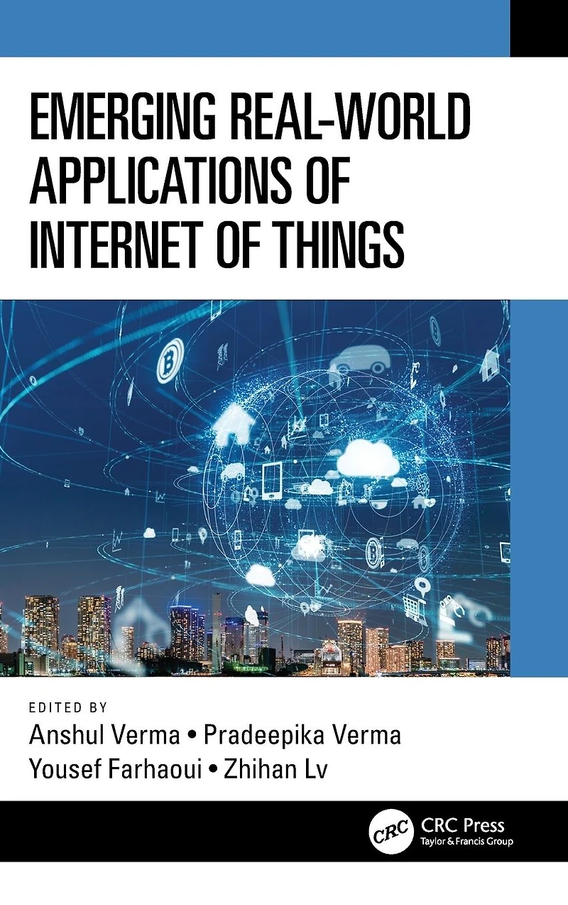 Emerging Real-World Applications of Internet Things