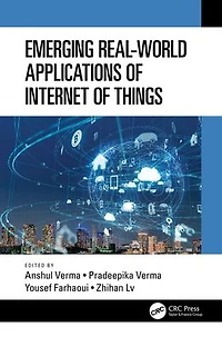 Emerging Real-World Applications of Internet Things