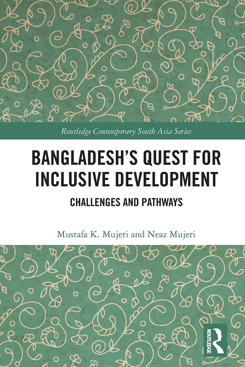 Bangladesh's Quest for Inclusive Development: Challenges and Pathways
