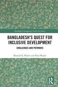 Bangladesh's Quest for Inclusive Development: Challenges and Pathways
