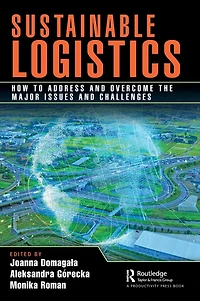 Sustainable Logistics: How to Address and Overcome the Major Issues Challenges
