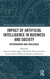 Impact of Artificial Intelligence Business and Society: Opportunities Challenges