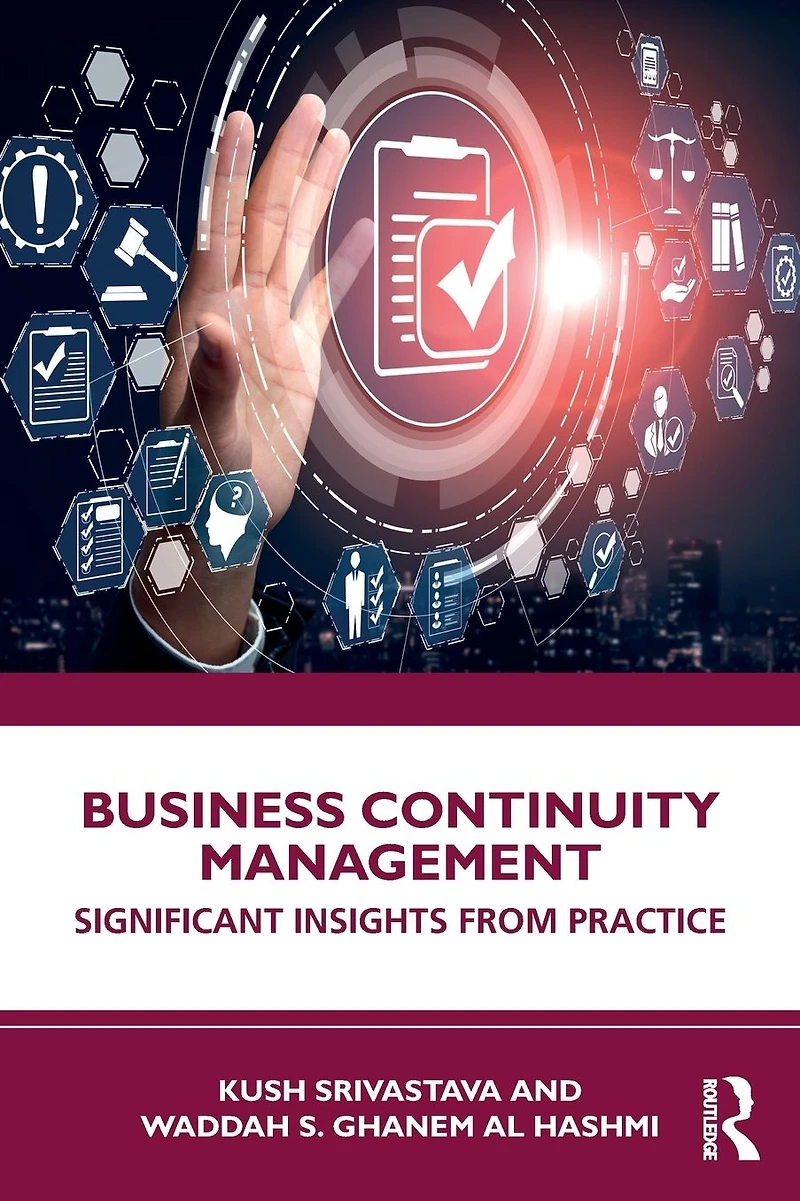 Business Continuity Management: Significant Insights from Practice