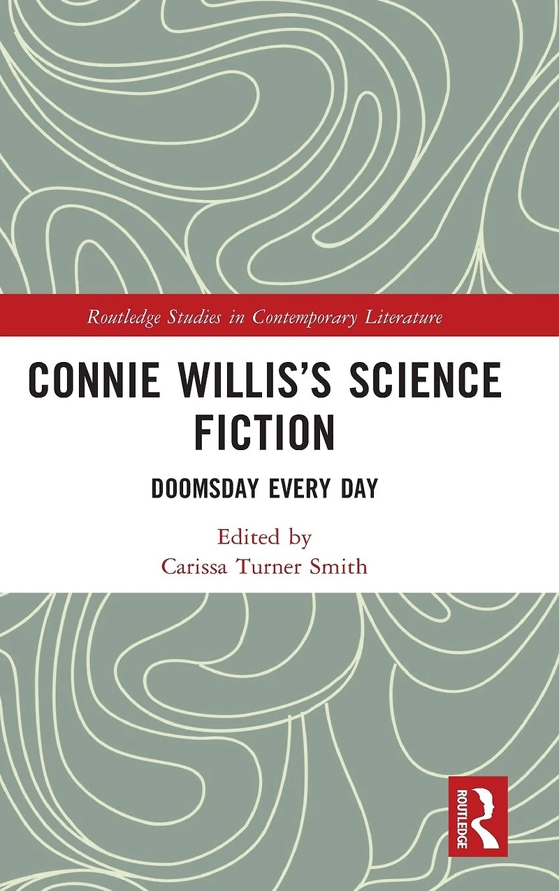 Connie Willis's Science Fiction: Doomsday Every Day
