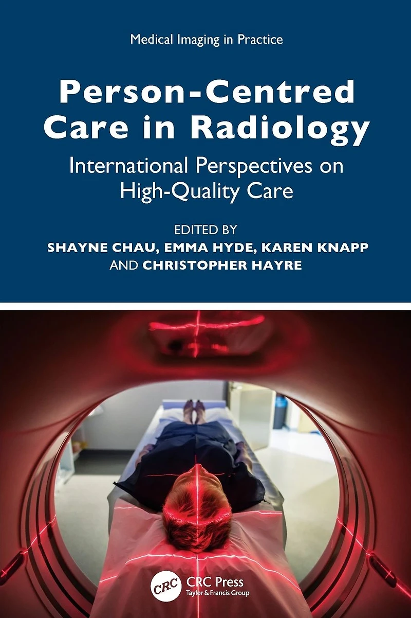 Person-Centred Care Radiology: International Perspectives on High-Quality