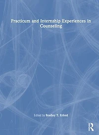 Practicum and Internship Experiences Counseling