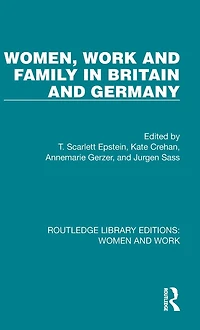 Women, Work and Family Britain Germany