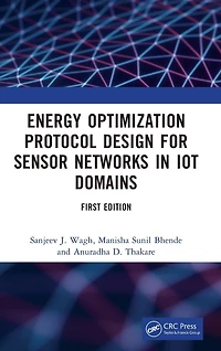 Energy Optimization Protocol Design for Sensor Networks IoT Domains