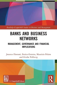 Banks and Business Networks: Management, Governance Financial Implications