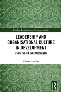 Leadership and Organisational Culture Development: Challenging Exceptionalism
