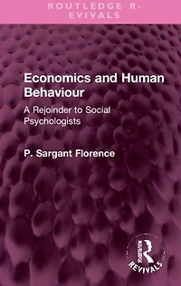 Economics and Human Behaviour: A Rejoinder to Social Psychologists