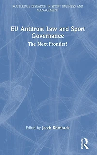EU Antitrust Law and Sport Governance: The Next Frontier?