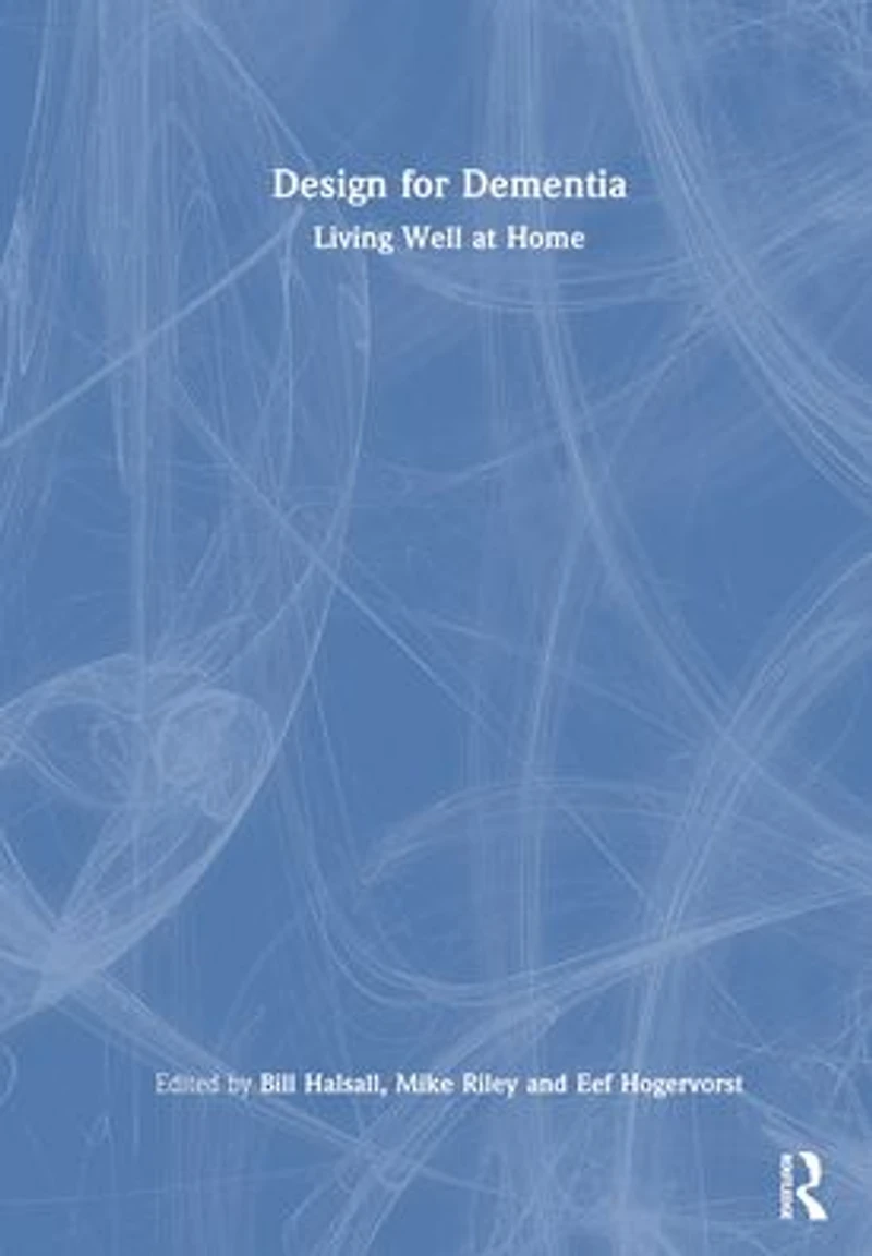 Design for Dementia: Living Well at Home