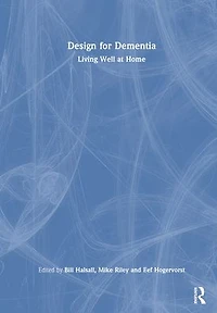 Design for Dementia: Living Well at Home