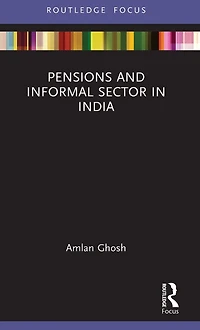 Pensions and Informal Sector India