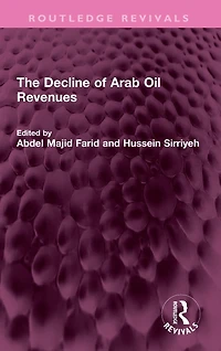 The Decline of Arab Oil Revenues
