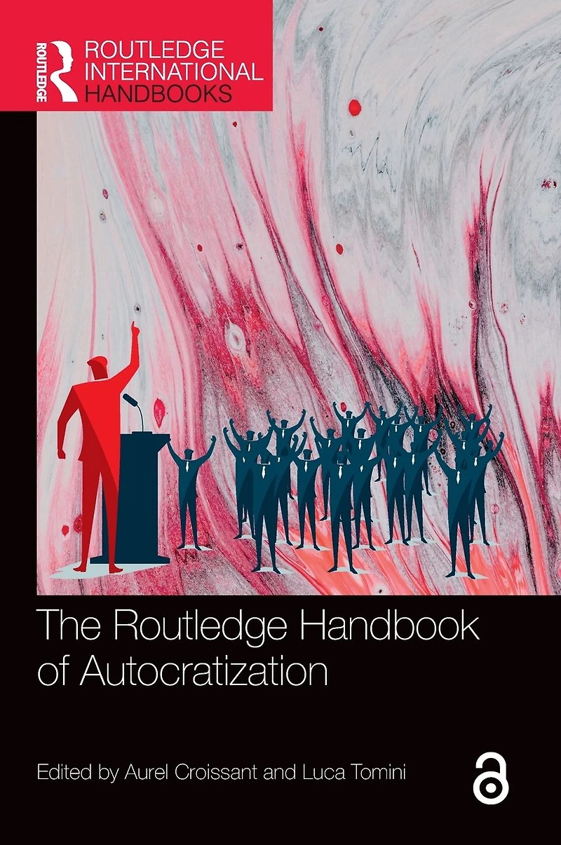 The Routledge Handbook of Autocratization
