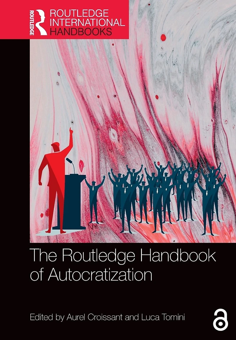 The Routledge Handbook of Autocratization