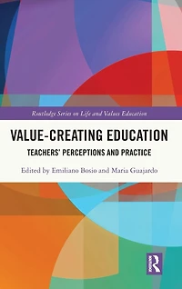 Value-Creating Education: Teachers' Perceptions and Practice