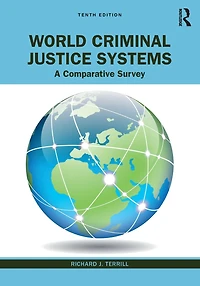 World Criminal Justice Systems: A Comparative Survey