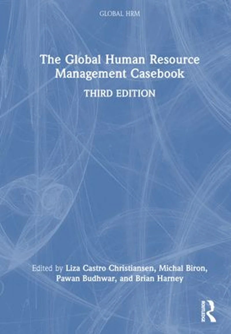 The Global Human Resource Management Casebook