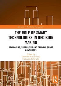 The Role of Smart Technologies Decision Making: Developing, Supporting and Training Consumers