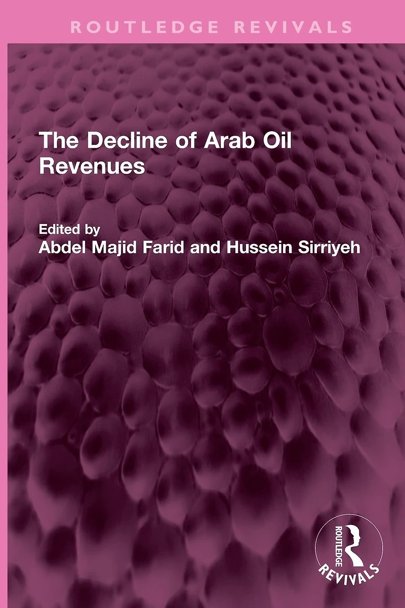 The Decline of Arab Oil Revenues