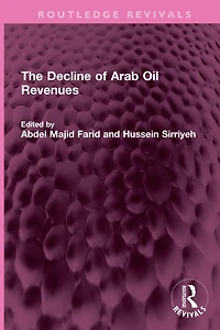 The Decline of Arab Oil Revenues