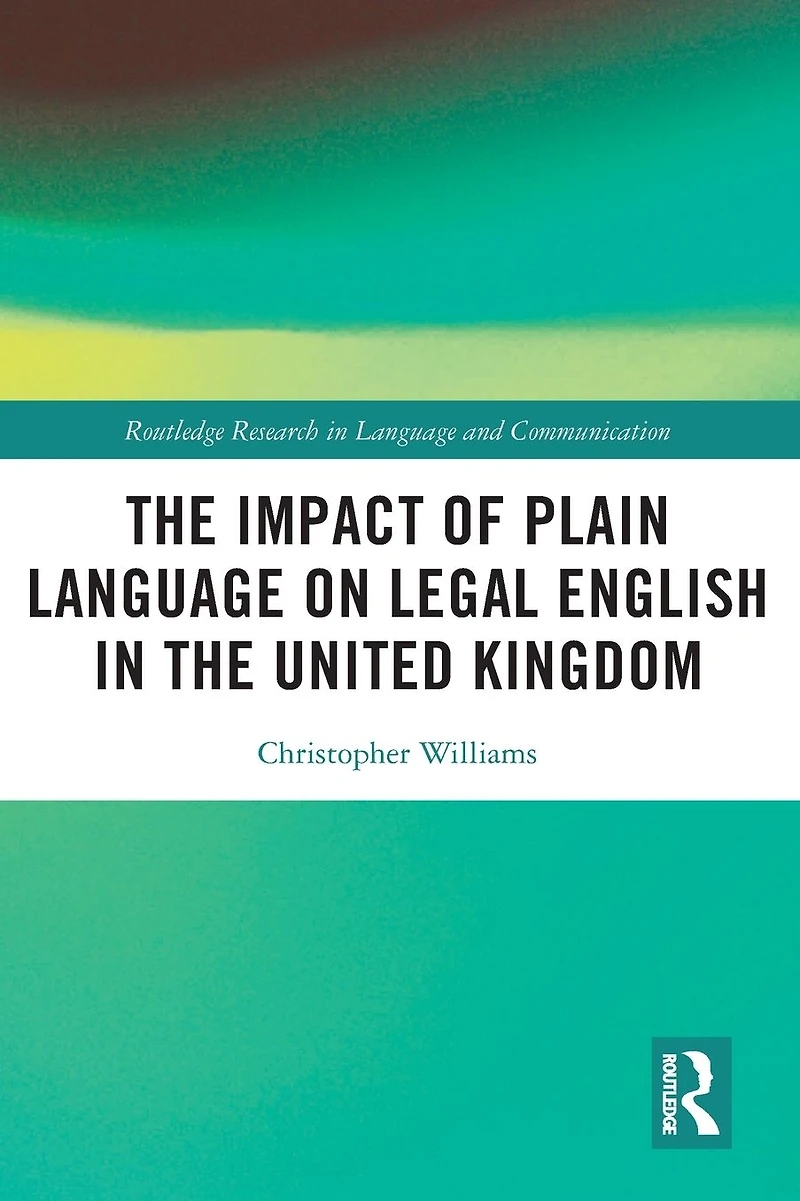 the Impact of Plain Language on Legal English United Kingdom