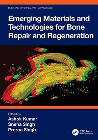 Emerging Materials and Technologies for Bone Repair Regeneration