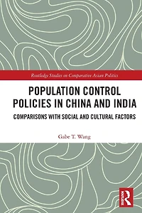 Population Control Policies China and India: Comparisons with Social Cultural Factors
