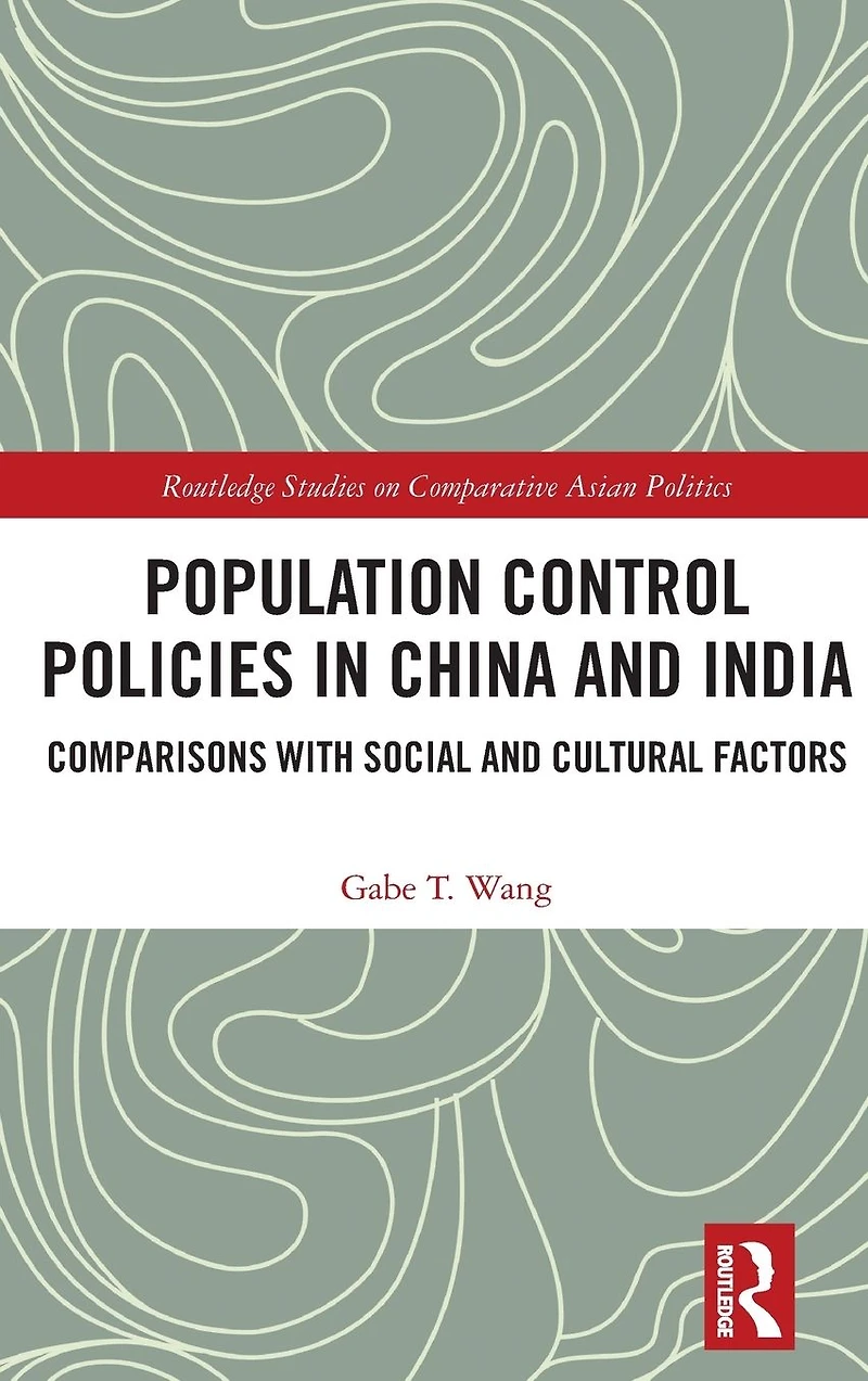 Population Control Policies China and India: Comparisons with Social Cultural Factors