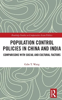 Population Control Policies China and India: Comparisons with Social Cultural Factors